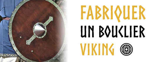 Comment Fabriquer un Bouclier Viking ?