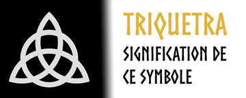 Signification de la Triquetra : Nœud de la trinité celtique