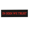 Wikingerabzeichen In Odin vertrauen wir